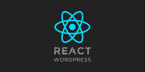 WordPress宣布停止使用React 我看世界 IT职场 博客设计 微新闻 第1张